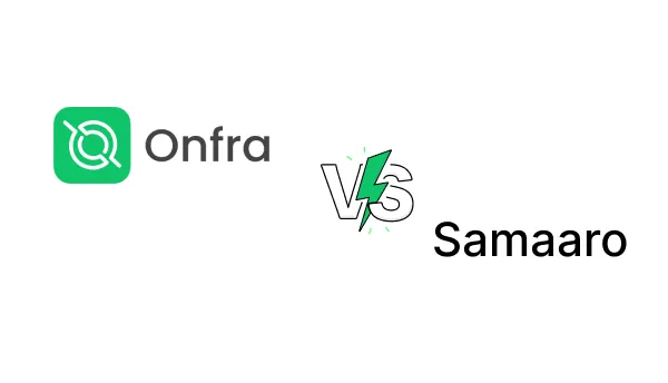 Onfra vs Samaaro | Alternative to Samaaro
