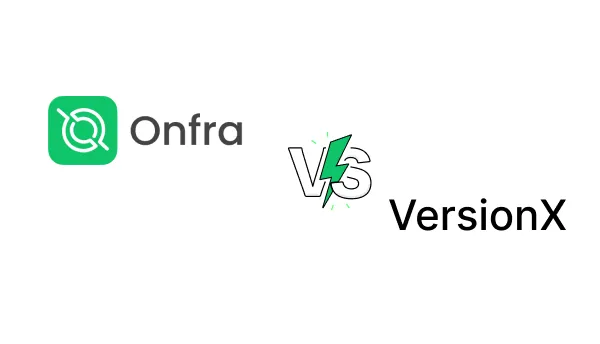 Onfra vs VersionX | Alternative to VersionX