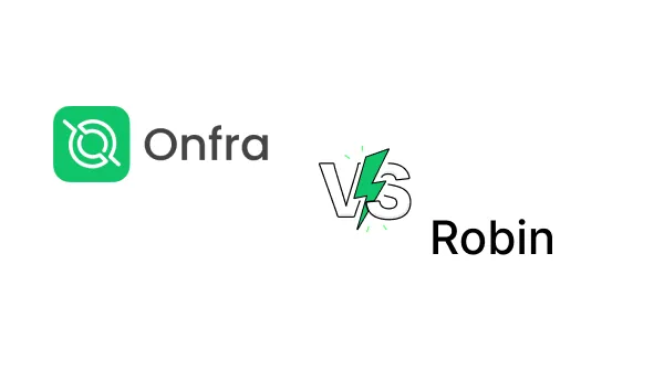 Onfra vs Robin | Alternative to Robin